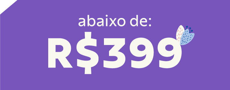 Presentes abaixo de R$ 399