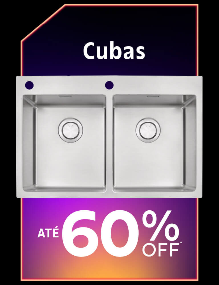 Cubas e Pias até 60% OFF