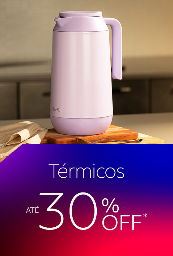 T&eacute;rmicos at&eacute; 30% OFF*