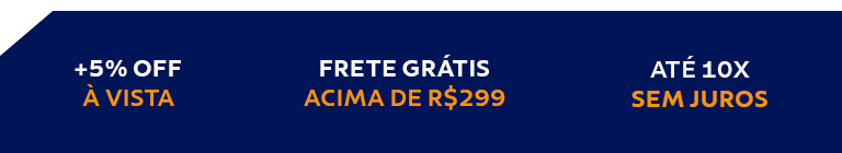 +5% OFF à vista + Frete grátis acima de R$ 299 + Até 10x sem juros