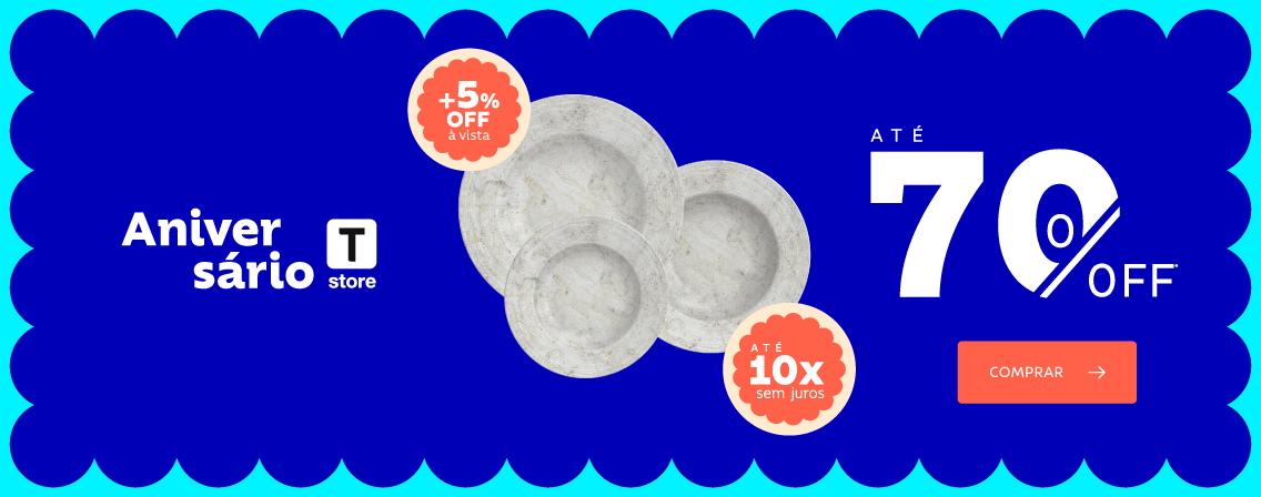Aniversário T store. As melhores ofertas do ano para celebrar sua casa!