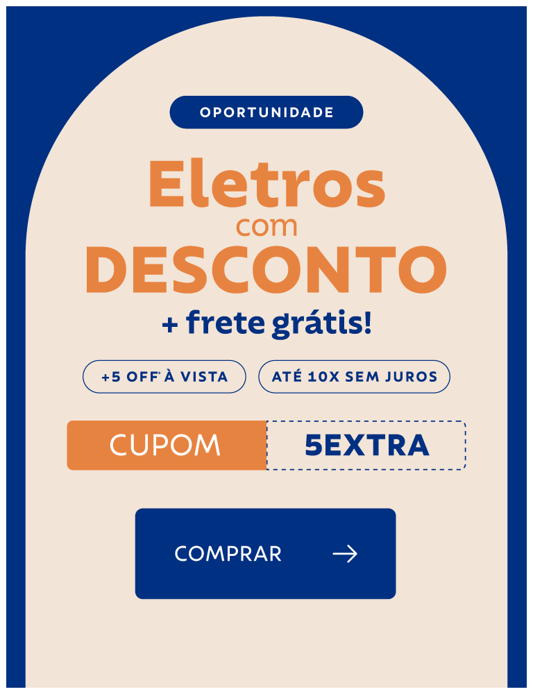 Eletros com desconto!