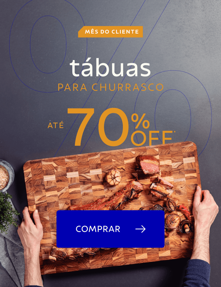Tábuas com até 70% OFF*!