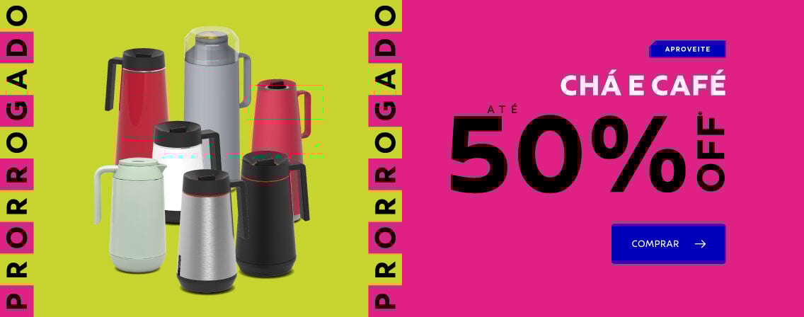 Prorrogado!! Ch&aacute; e Caf&eacute; at&eacute; 50% OFF