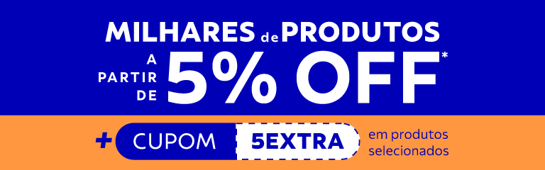 Milhares de produtos a patir de 5% OFF + com cupom: 5EXTRA